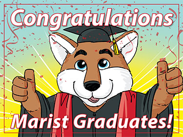 Image of a yard sign reading "Congratulations Marist Graduates!"