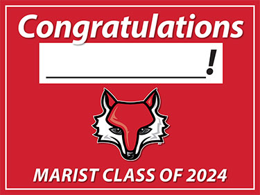 Image of a yard sign reading "Congratulations Marist Class of 2024"